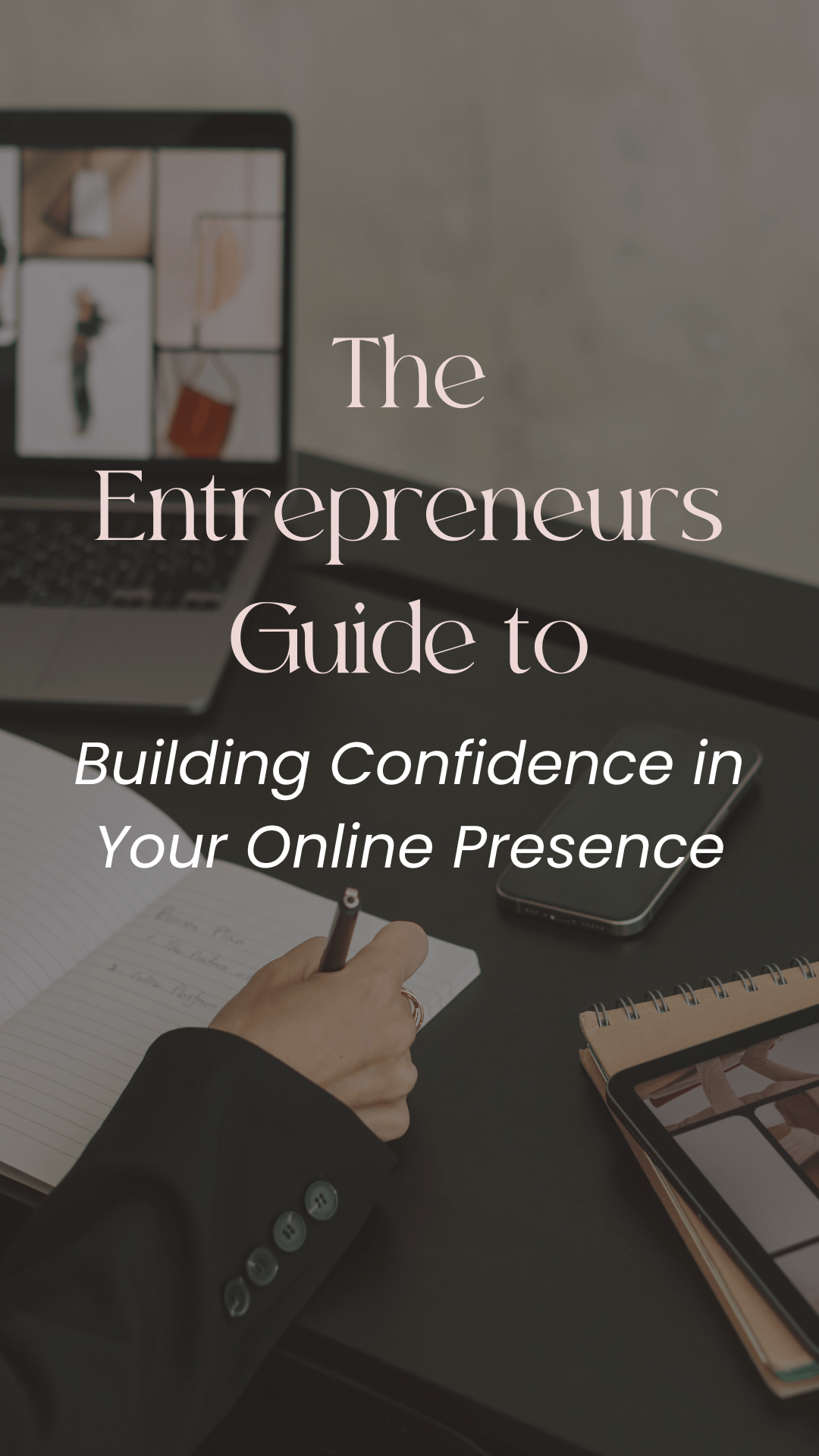 entrepreneurs guide to building confidence in your online presence